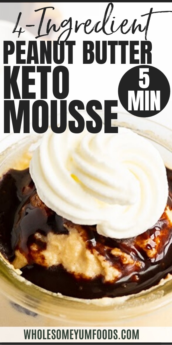 Easy Keto Peanut Butter Mousse Recipe | Wholesome Yum Foods