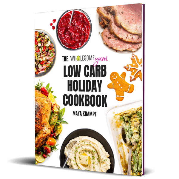 The Wholesome Yum Low Carb Holiday Cookbook.